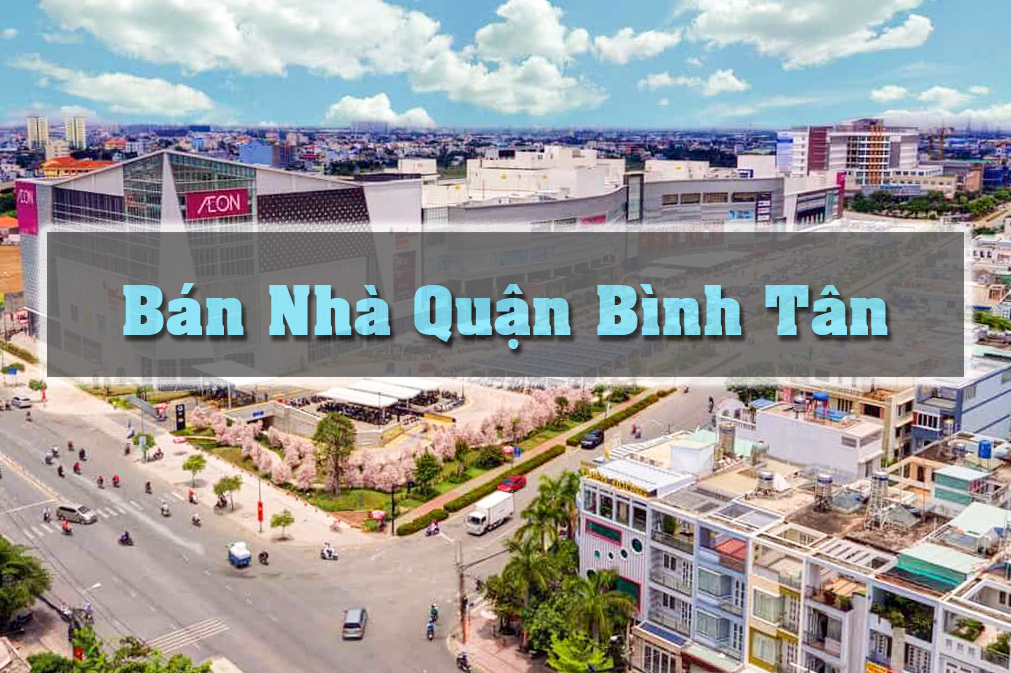 Những lưu ý quan trọng khi mua bán nhà quận Bình Tân